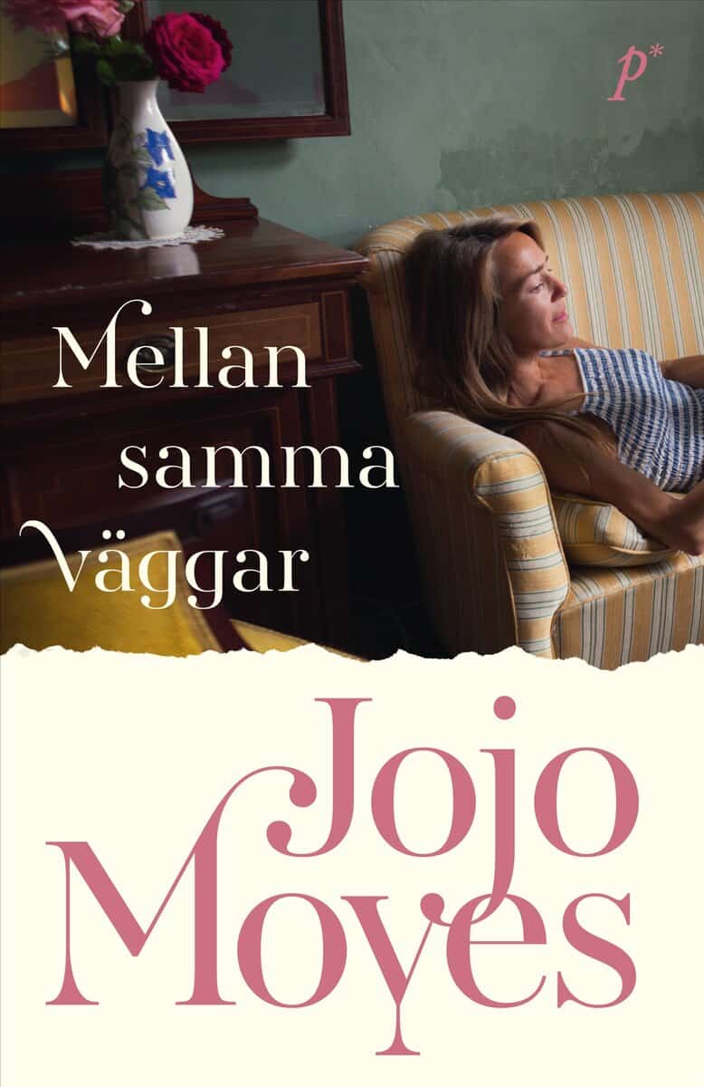 Moyes, Jojo | Mellan samma väggar
