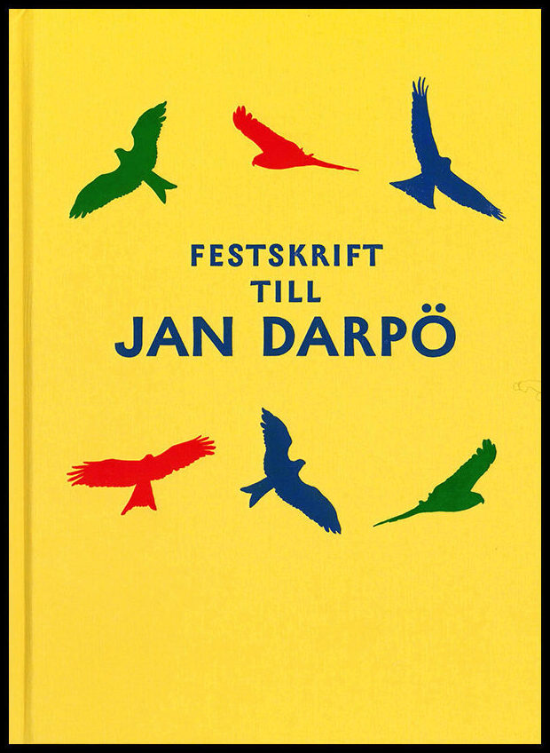 Forsberg, Maria | Nilsson, Annika | Zetterberg, Charlotta [red.] | Festskrift till Jan Darpö