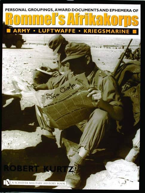 Robert Kurtz | Personal Groupings, Award Documents, And Ephemera Of Rommel'