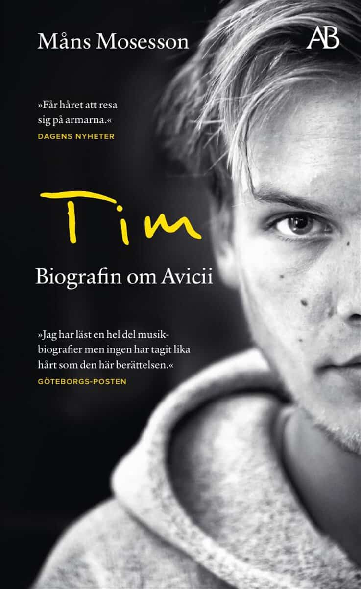 Mosesson, Måns | Tim : Biografin om Avicii