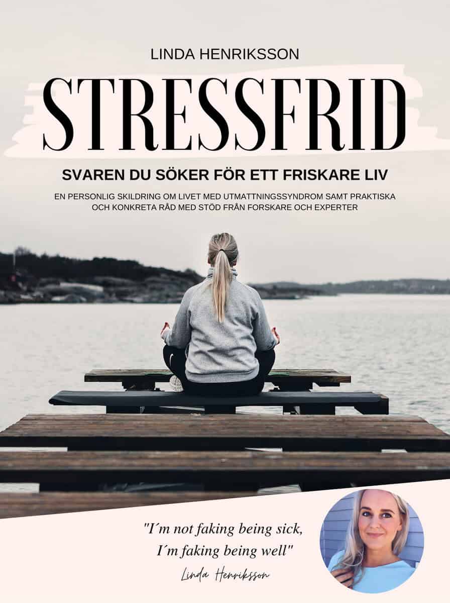 Henriksson, Linda | Stressfrid : Svaren du söker för ett friskare liv