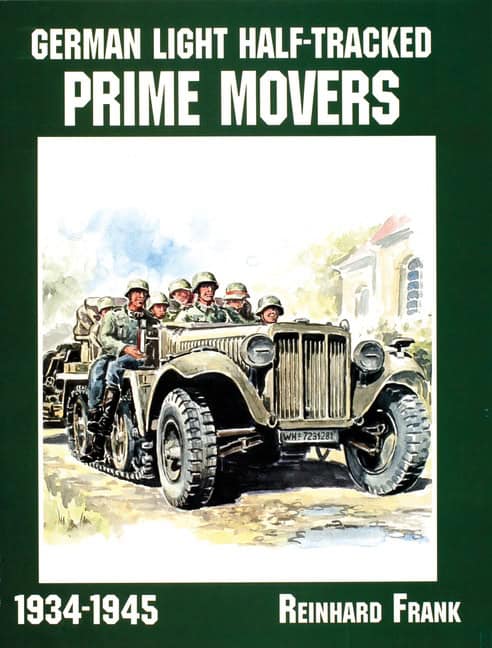 Reinhard, Frank | German light half-tracked prime movers 1934-1945