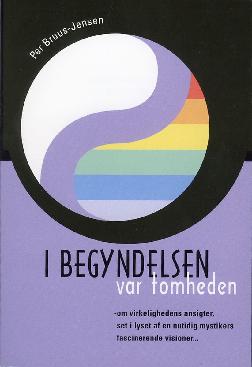 Bruus-Jensen, Per | I Begyndelsen var Tomheden