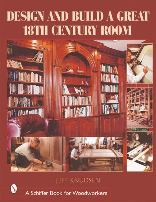 Jeff Knudsen | Design And Build A Great 18th Century Room