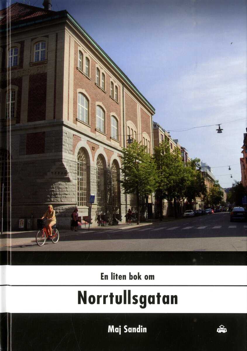 Sandin, Maj | En liten bok om Norrtullsgatan