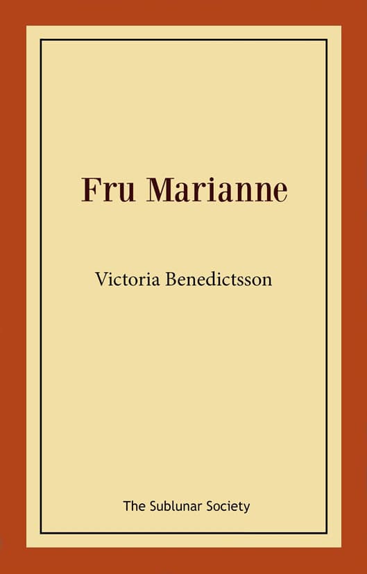 Benedictsson, Victoria | Fru Marianne