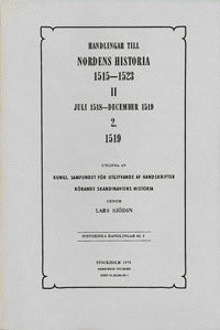 Sjödin, Lars | Handlingar till Nordens historia 1515-1523. 2, Juli 1518-december 1519 2.