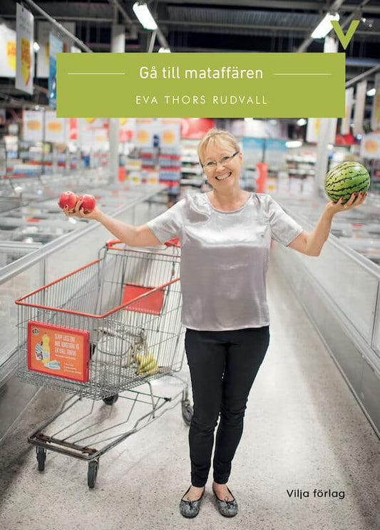 Thors Rudvall, Eva | Gå till mataffären