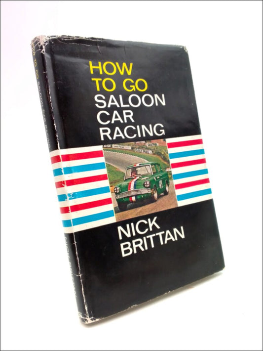 Brittan, Nick | How to go saloon car racing