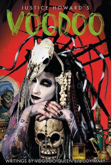 Justice Howard - Voodoo Queen Bloody Mar | Justice Howard's Voodoo : Conjure and Sacrifice