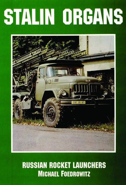 Schiffer Publishing, Ltd. | Stalin Organs : Russian Rocket Launchers