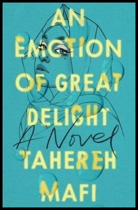 Mafi, Tahereh | Emotion Of Great Delight