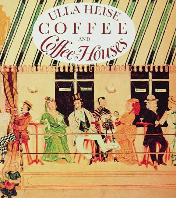 Heise, Ulla | Coffee and coffee houses
