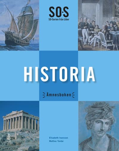 Ivansson, Elisabeth | Sandberg, Robert | Tordai, Mattias | SO-serien Historia : Ämnesboken