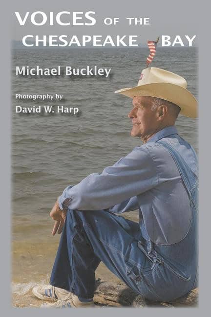Michael Buckley | Voices Of The Chesapeake Bay