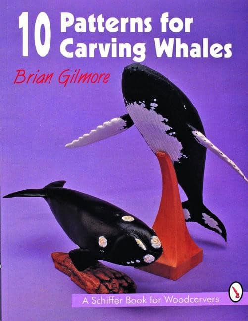 Brian Gilmore | 10 Patterns For Carving Whales