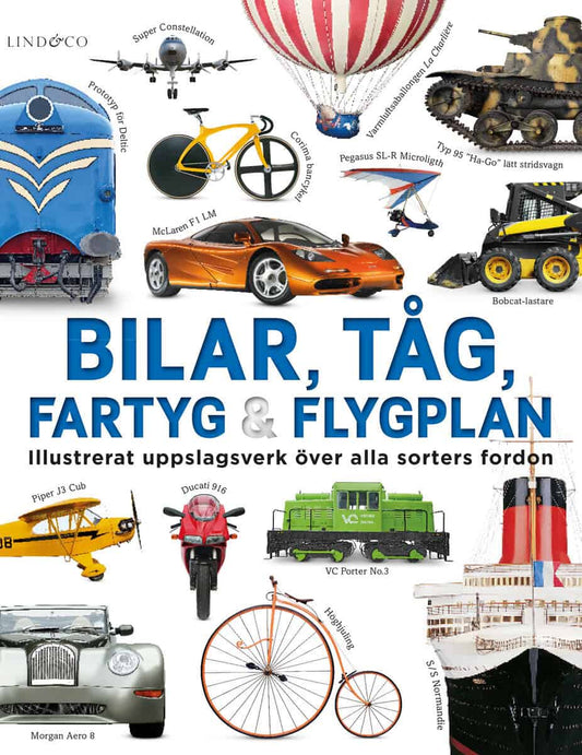 Gifford, Clive | Bilar, tåg, fartyg och flygplan : Illustrerat uppslagsverk