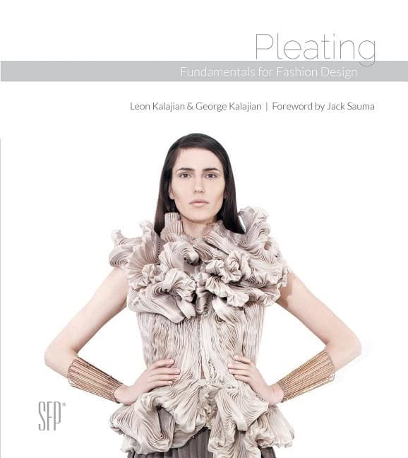 Kalajian, George | Pleating : Fundamentals for fashion design
