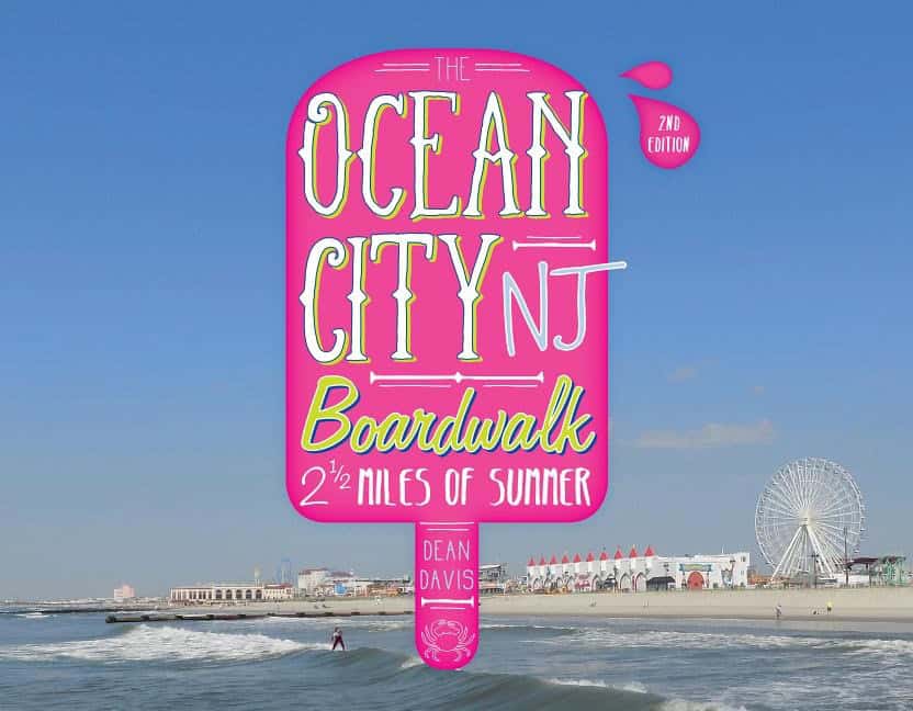 Davis, Dean | Ocean city nj boardwalk : Two-and-a-half miles of summer