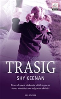 Keenan, Shy | Trasig