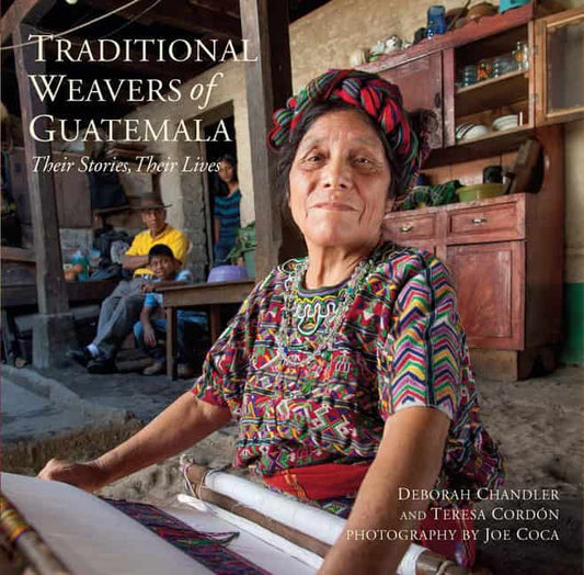 Joe Coca - Deborah Chandler - Teresa Cor | Traditional Weavers Of Guatemala