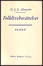 Almquist, C. J. L. | Folklivsberättelser : Eliten