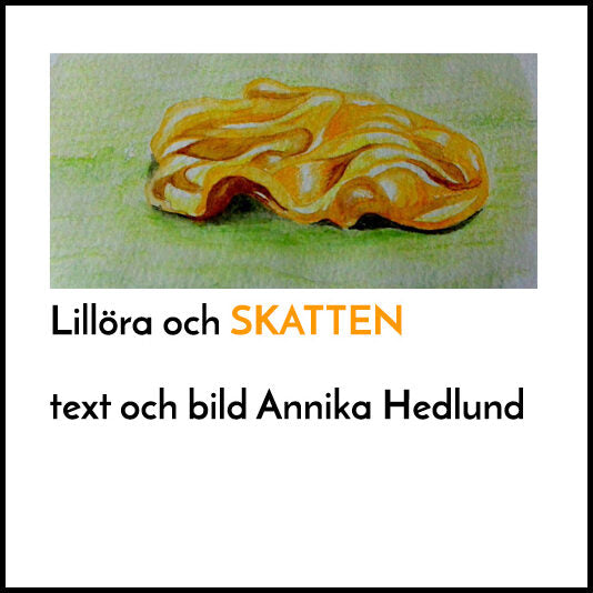 Hedlund, Annika | Lillöra och skatten