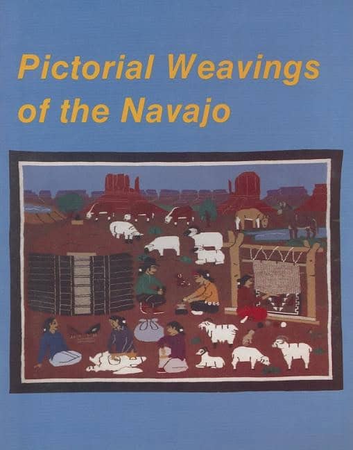 Nancy N. Schiffer | Pictorial Weavings Of The Navajo