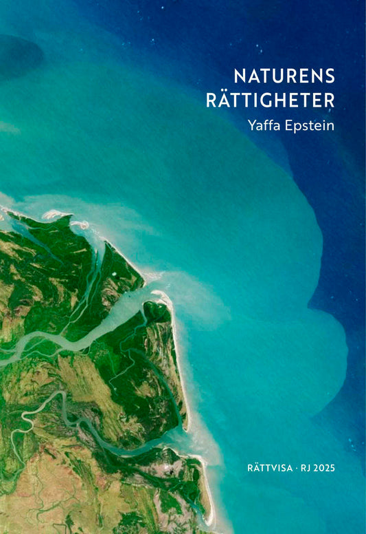 Epstein, Yaffa | Naturens rättigheter (RJ 2025 : Rättvisa)