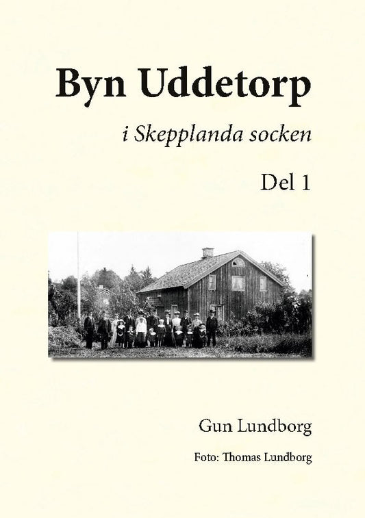 Lundborg, Gun | Byn Uddetorp : I Skepplanda socken