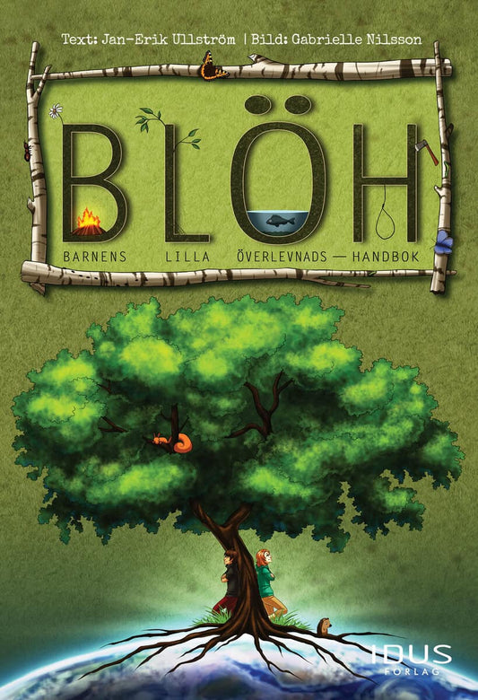 Ullström, Jan-Erik | B.L.ÖH : Barnens lilla överlevnadshandbok