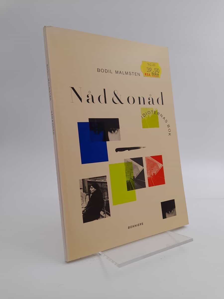 Malmsten, Bodil | Nåd & onåd