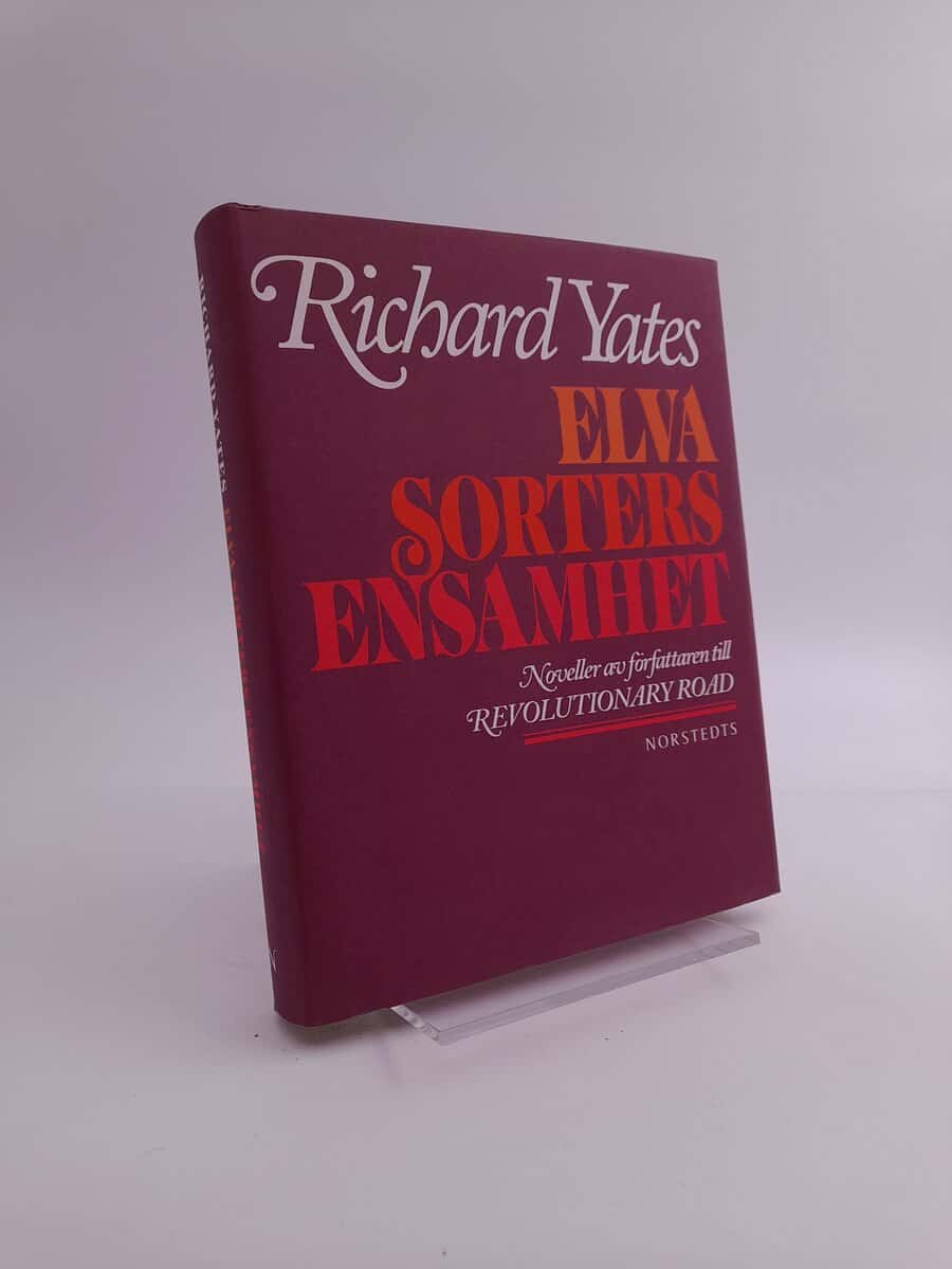 Yates, Richard | Elva sorters ensamhet