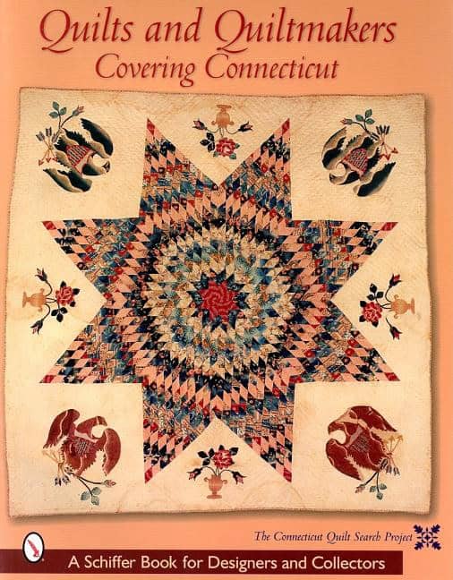 The Connecticut Quilt Search Project | Quilts And Quiltmakers Covering Connecticut