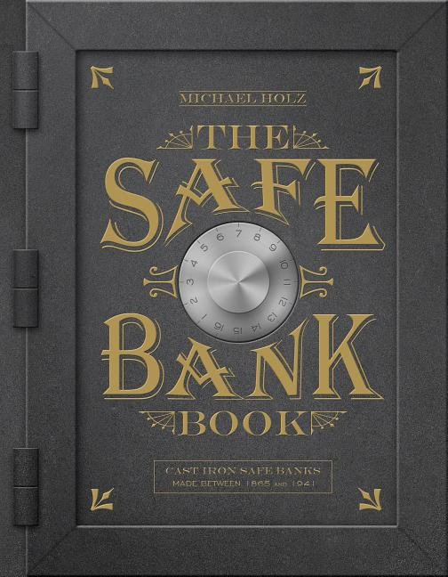 Michael Holz | The Safe Bank Book
