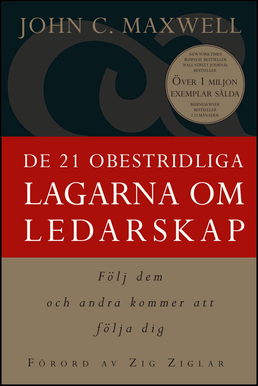 Maxwell, John C. | De 21 obestridliga lagarna om ledarskap