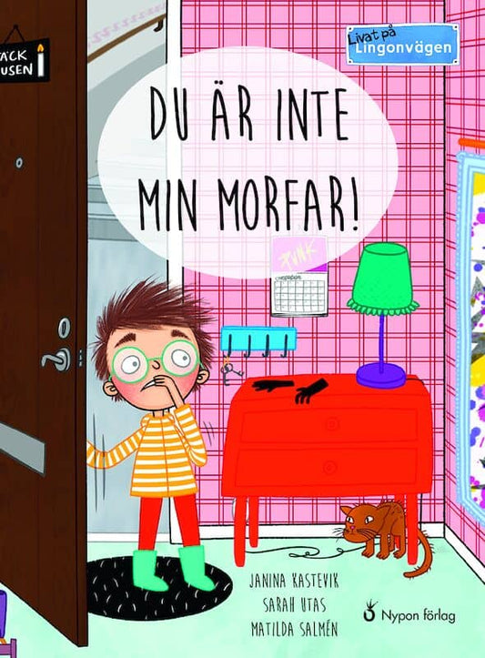 Kastevik, Janina | Utas, Sarah | Du är inte min morfar!