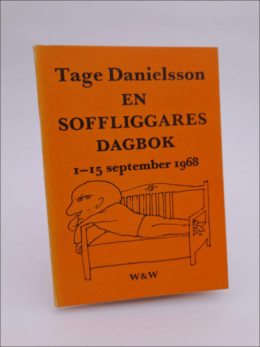 Danielsson, Tage | En soffliggares dagbok : 1-15 september 1968