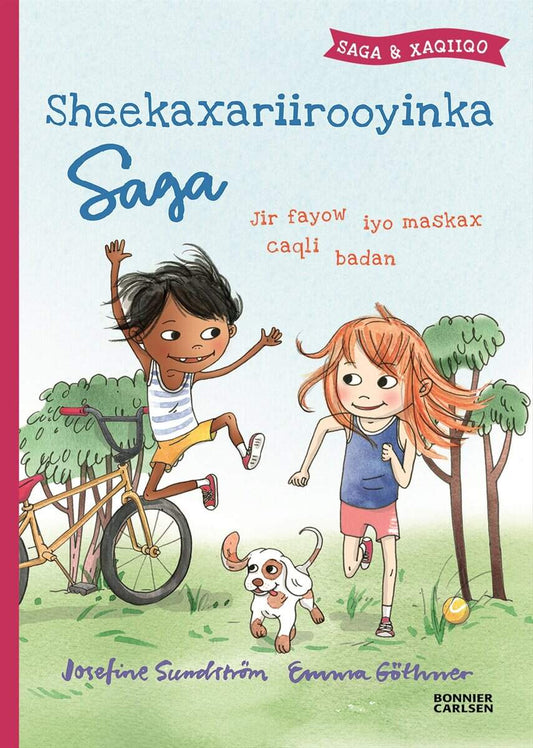 Sundström, Josefine | Sheekaxariirooyinka Saga. Jir caafimaadqaba iyo maskax fayow