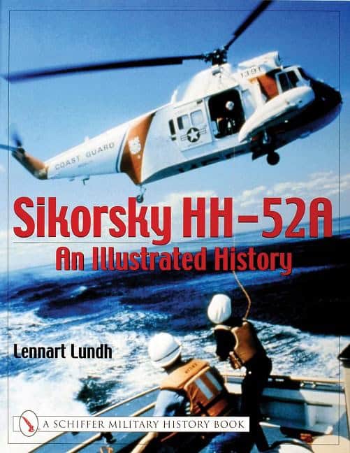 Lundh, Lennart | Sikorsky hh-52a : An illustrated history
