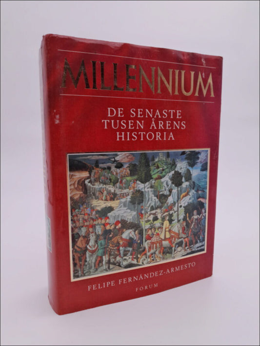 Millennium : De senaste tusen årens historia