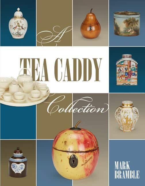 Mark Bramble | A Tea Caddy Collection