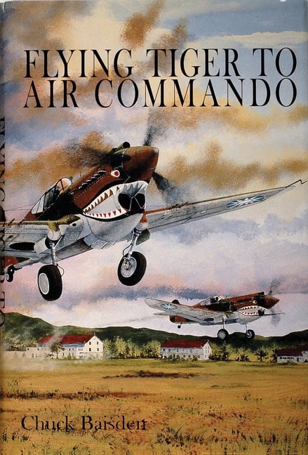 Baisden, Chuck | Flying tiger to air commando