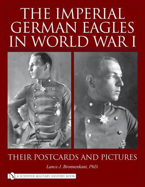 Lance J. Bronnenkant | The Imperial German Eagles In World War I, Vol. 2