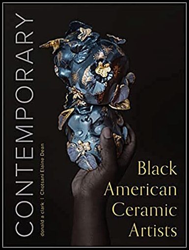 Clark, Donald A| Dean, Chotsani Elaine | Contemporary Black American Ceramic Artists