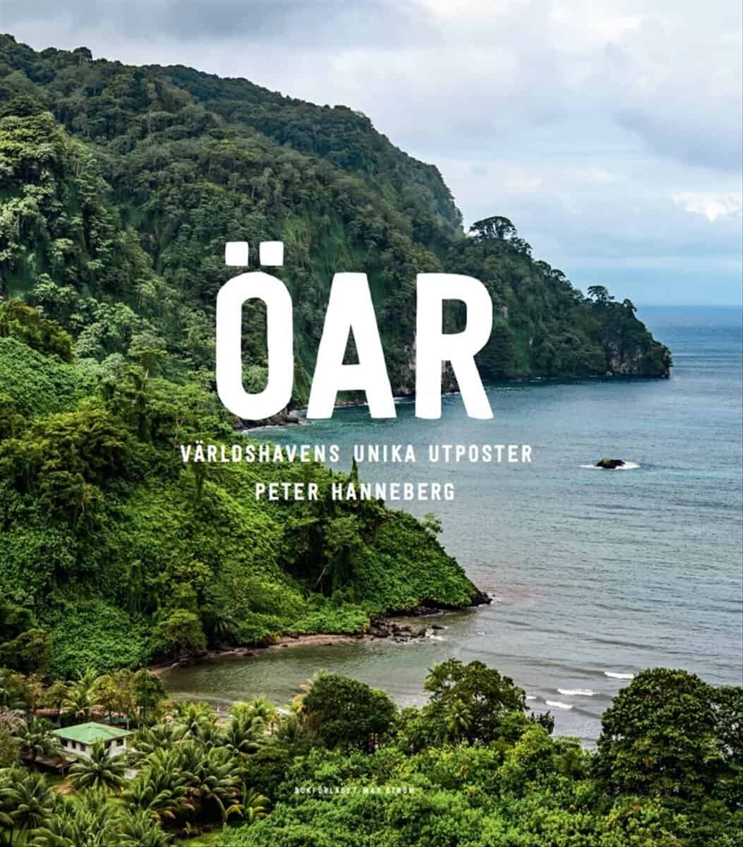 Hanneberg, Peter | Öar : Världshavens unika utposter