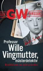 Köp Professor Wille Vingmutter, mästerdetektiv av Leif G. W. Persson