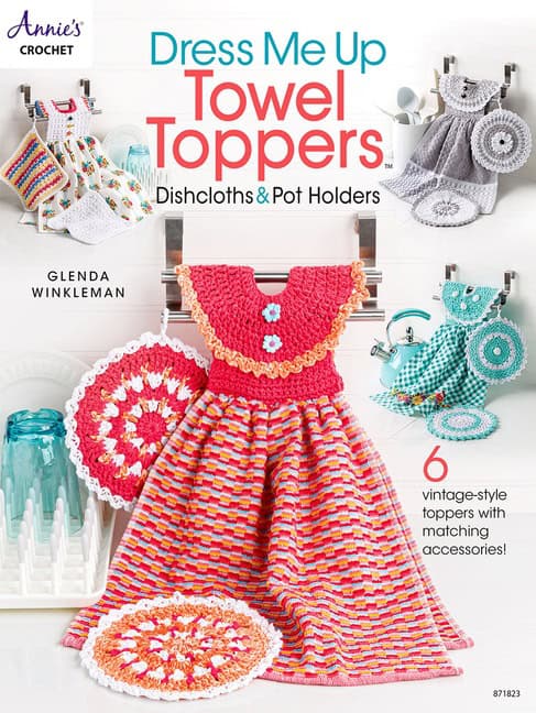 Glenda Winkleman | Dress Me Up Towel Toppers, Dishcloths  Pot Holders