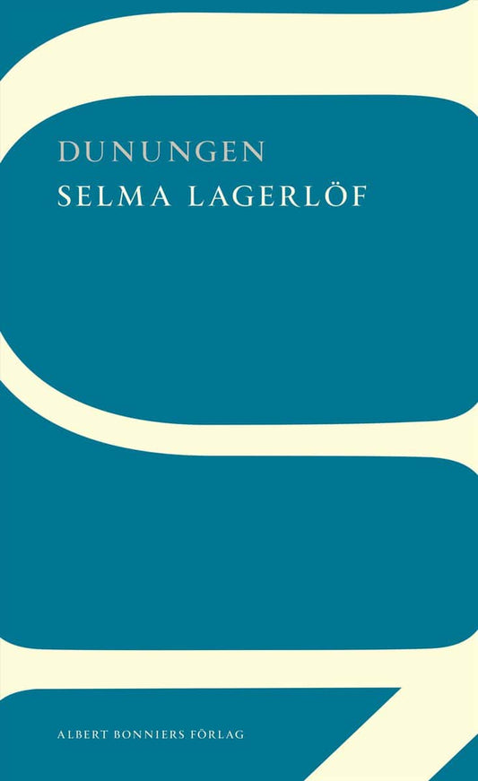 Lagerlöf, Selma | Dunungen