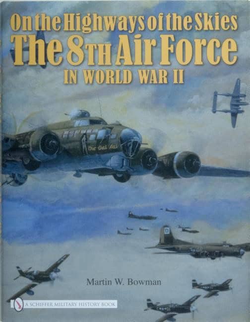 Martin W. Bowman | On The Highways Of The Skies